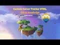 Custom Cursor Tracker Animation | HTML CSS and JavaScript