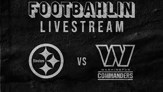 Steelers vs Commanders | Week 10 | Footbahlin Livestream