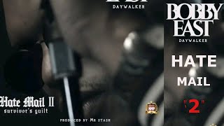 Bobby East - Hate mail 2 ( Audio)