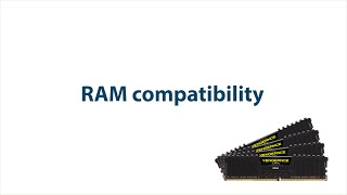 RAM compatibility