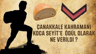 Koca Seyit'in Kahramanlık Ödülü #18mart #seyitonbaşı #çanakkalezaferi