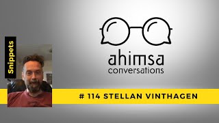 Snippets: Ahimsa Conversation #114 Stellan Vinthagen