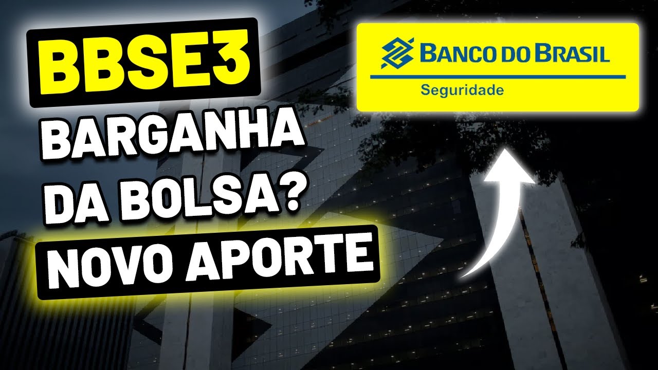 BBSE3: BARGANHA DA BOLSA? INVESTINDO EM AÇÕES NA PRÁTICA | BB ...