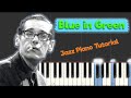 Blue in Green - Jazz Piano Tutorial