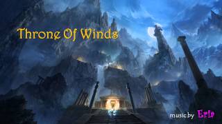 Throne Of Winds (Royalty Free Epic Music by Eria)