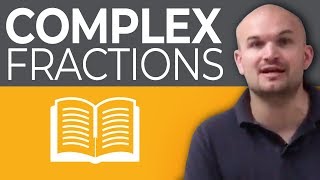 What are complex fractions