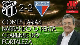 Gomes Farias narrando o penta do Fortaleza | 2023