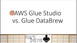 AWS Tutorials - AWS Glue Studio vs. Glue DataBrew