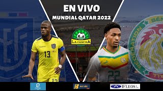 ECUADOR VS SENEGAL / WC 2022 / AUDIO EN VIVO / ONLY AUDIO