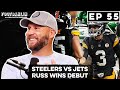 Steelers vs Jets, Russ' first win, Brady's owner restrictions, can Chiefs 3peat? and more! Ep. 55