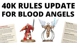 New 40K Rules for Blood Angels - Strong Character Combos Incoming? Angelic Inheritors Review