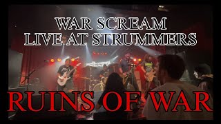 RUINS OF WAR | WAR SCREAM ORIGINAL | LIVE AT STRUMMERS, FRESNO CA