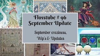 Flosstube #96 September 🅝🅔🅦 🅢🅣🅐🅡🅣 🅒🅡🅐🅩🅘🅝🅔🅢🅢