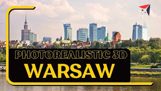 Exploring the city of Warsaw from Poland in Stunning Photorealistic 3D