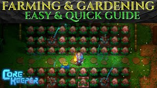 EASY FARMING & GARDENING Guide - CORE KEEPER Tutorial