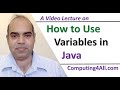 Java Lecture 2: Variables in Java: Video Lecture Series from Computing4All