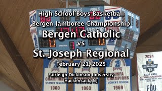 2025 Bergen County Jamboree Championship: Bergen Catholic vs St. Joseph Regional