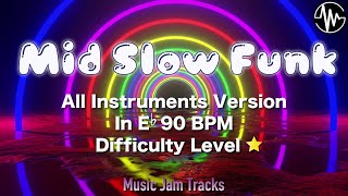 Mid Slow Funk Jam All Instruments Backing Track | Eb Major BPM90