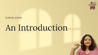 An Introduction | Kamala Das - Line by Line Explanation