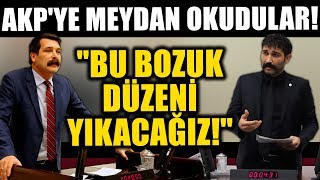 Erkan Baş ve Barış Atay Meclis'te AKP'ye Meydan Okudu: Bu Bozuk Düzeni Yıkacağız!