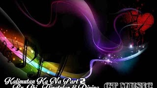 CT MUSIC - Kalimutan Kana Part 2 By.Aki, Daryl Strong \u0026 Divine