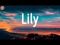 Lily - Alan Walker (Lyrics) | Selena Gomez, Marshmello, David Guetta