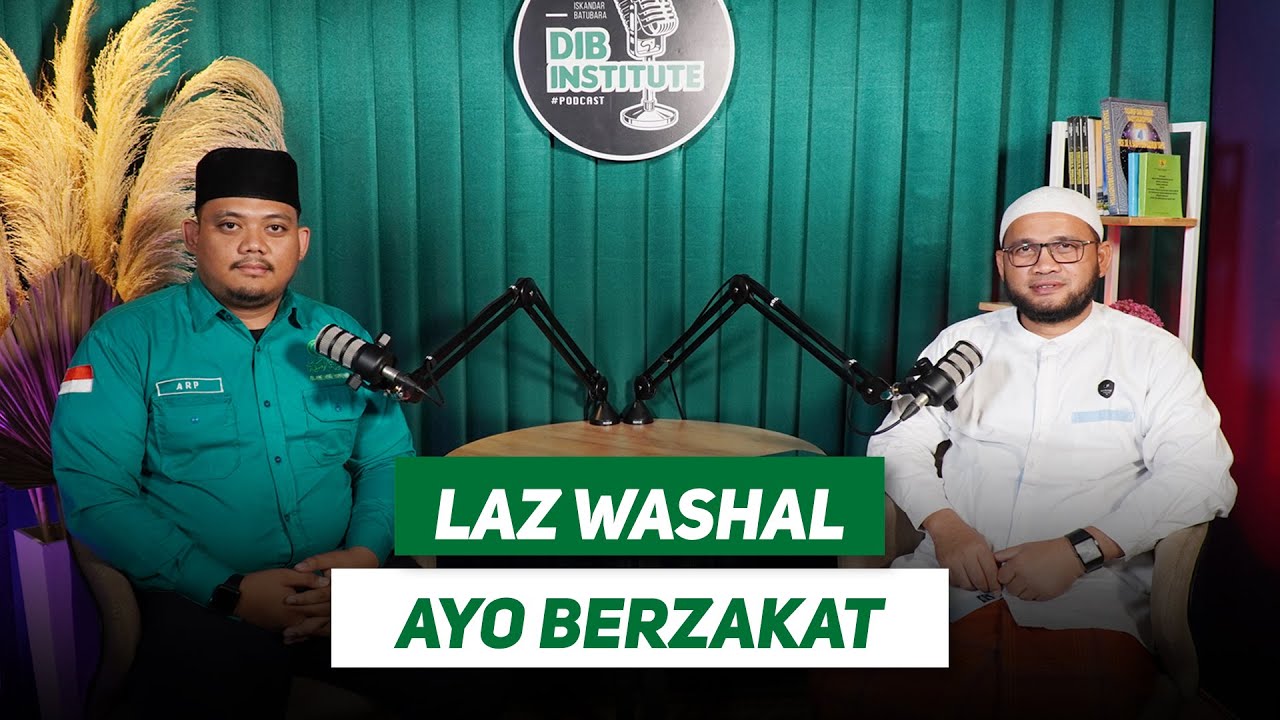 Laz Washal, Mengubah Penerima Menjadi Pemberi - Dedi Iskandar Batubara ...