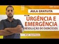 AULA GRATUITA - Urgência e Emergência em Exercícios para Concursos de Enfermagem | Prof. Jean Naves