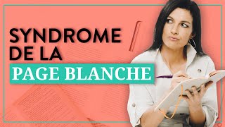 Syndrome de la Page Blanche : 5 Solutions pour le vaincre