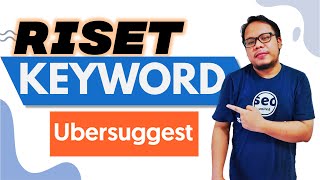 🔴 CARA RISET KEYWORD SEO TERBARU DENGAN UBERSUGGEST