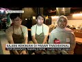 sajian kekinian di pasar tradisional