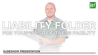 Liability Folder For Your On Site Gym