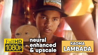 Kaoma - Lambada (1080/50 neural enhanced & upscale)