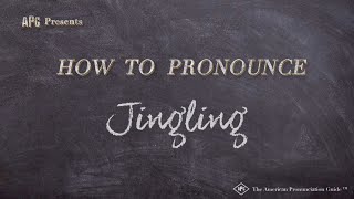 How to Pronounce Jingling (Real Life Examples!)