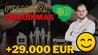 Draudimas #D | +29.000 eurų išmoka | Kaip nepermokėti ir pasirinkti teisingai?