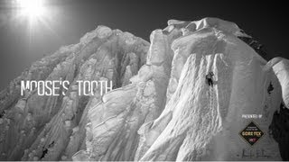 Moose's Tooth, Alaska | Committed: Climbing North America's 50 Classics, Ep. 2
