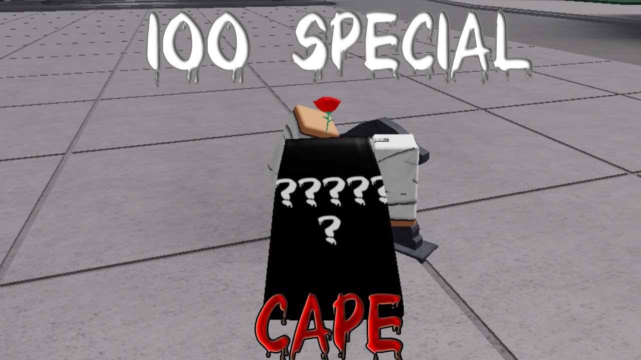 100 Subs Special Cape Tsb Youtube