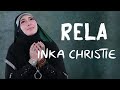 Rela - Inka Christie (Lirik)