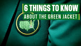 6 things you didn't know about The Masters green jacket