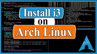 How to Install i3 on Arch Linux