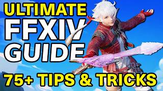 The Ultimate Beginner's Guide for FFXIV