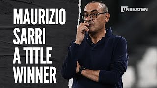 Title-winner Maurizio Sarri finally proves his worth [2020]