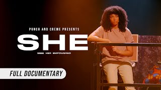 SHE: See Her Empowered (2021) - Documentary