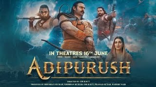 Adipurush full movie Hindi dubbed 2023 || Ramayana|| new movies latest movies 2023