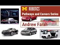 Robotics Pathways & Careers: Andrew Farah