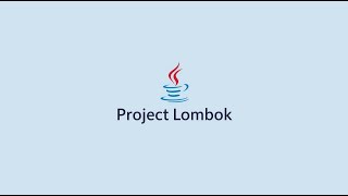 Project Lombok Tutorial for Beginners | Simplify Java Code