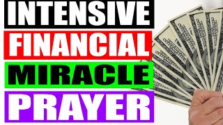 INTENSIVE FINANCIAL MIRACLE PRAYER, by Brother Carlos. Money Miracle