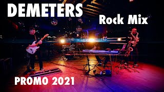 DEMETERS - PROMO 2021 #2 Rock Mix LIVE