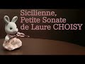 sicilienne petite sonate de laure choisy