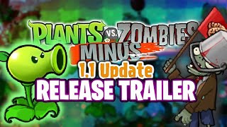 Plants vs. Zombies Minus 1.1 Update RELEASE TRAILER